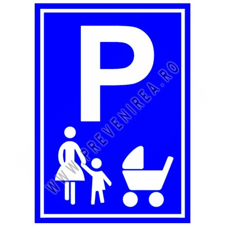 Placuta de parcare pentru mama si copil Parcare pentru familie